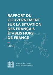 Rapport du Gouvernement sur la situation des Français établis hors de France&nbsp;(…)