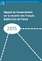 Rapport du Gouvernement sur la situation des Français établis hors de France&nbsp;(…)